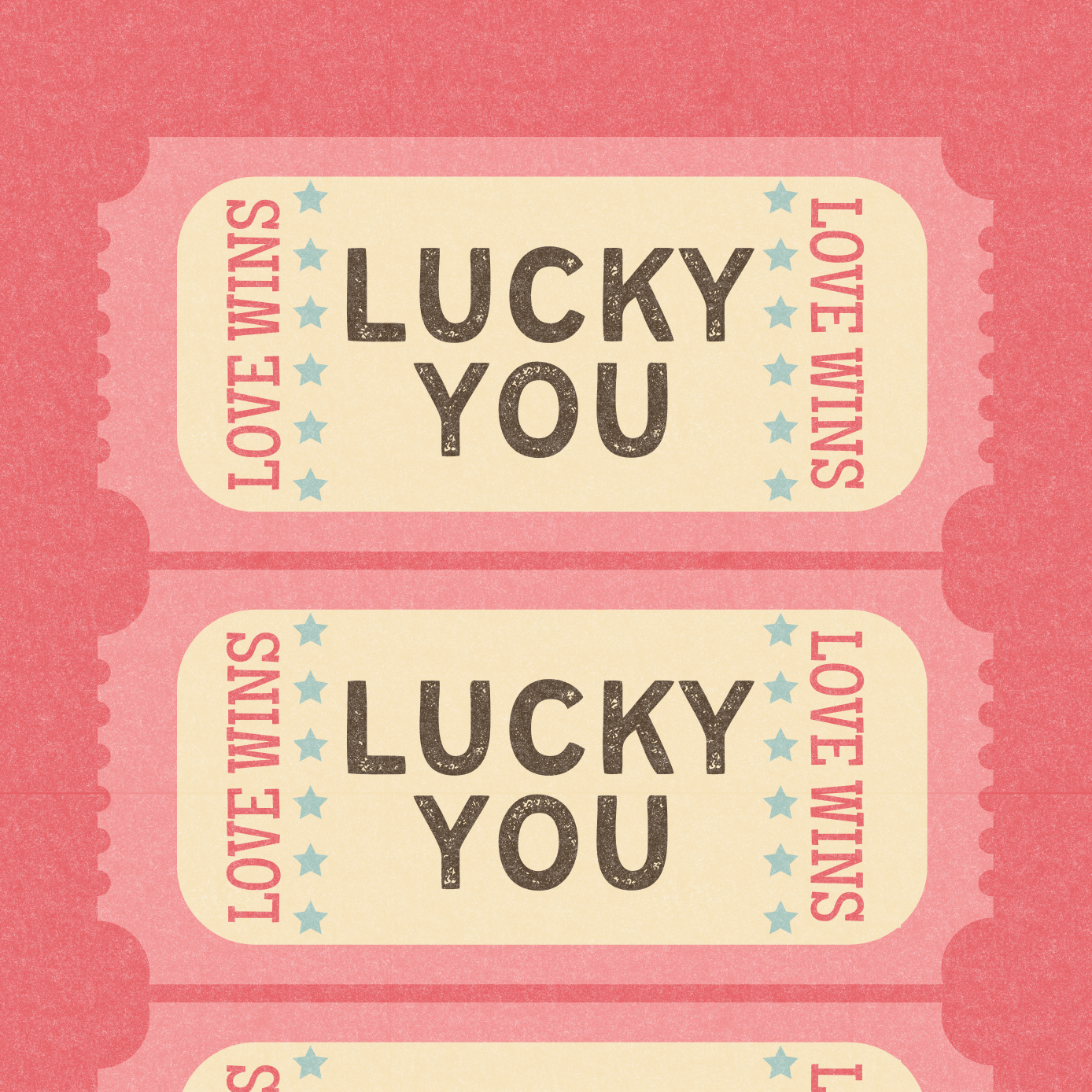 Retro inspired LUCKY YOU tickets print, on pink background, with distressed texture and pink and brown writing, in retro styled font, gallery wall art print
