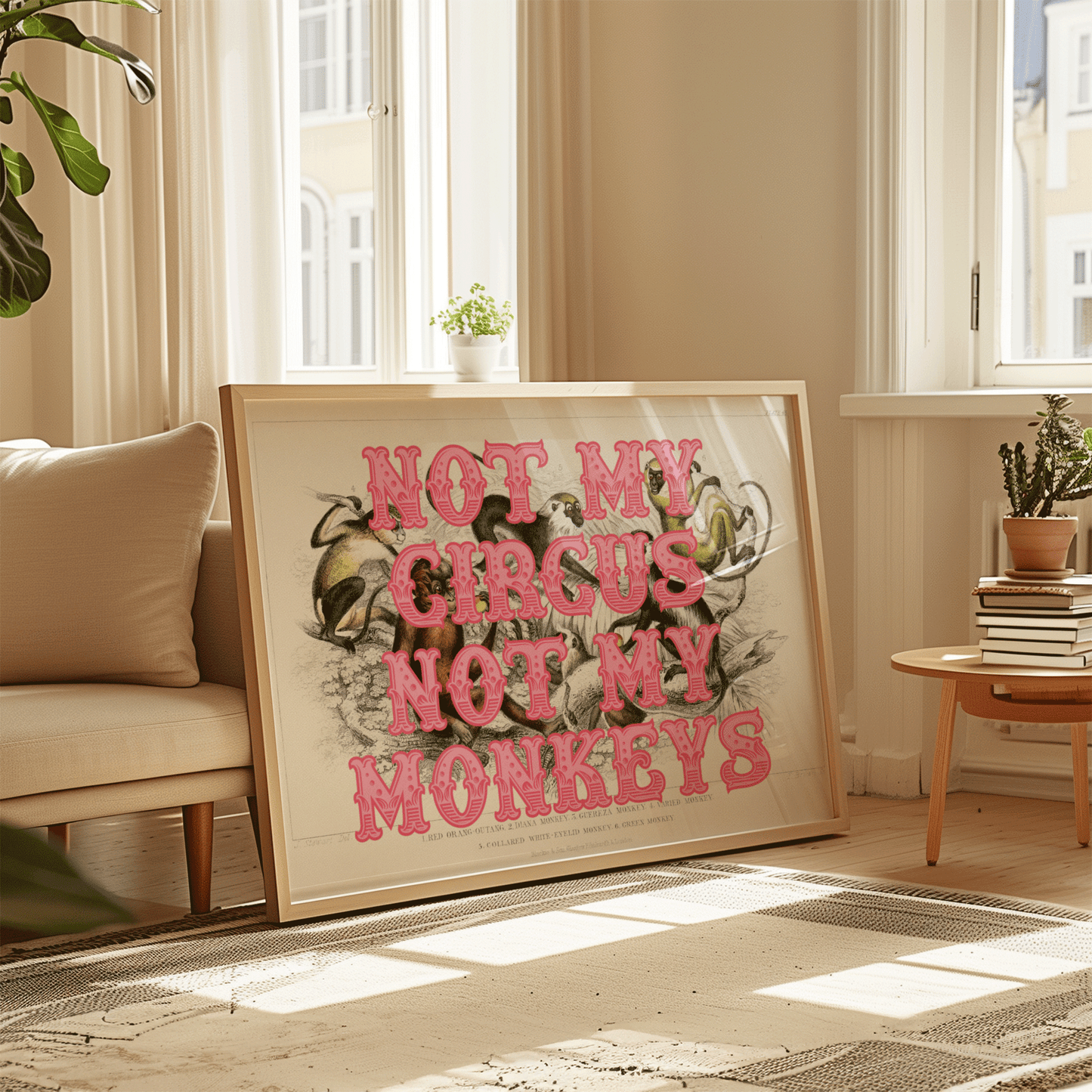 Vintage monkeys illustration with NOT MY CIRCUS NOT MY MONKEYS, written in a circus style font, in orange and pink, quirky gallery wall art print