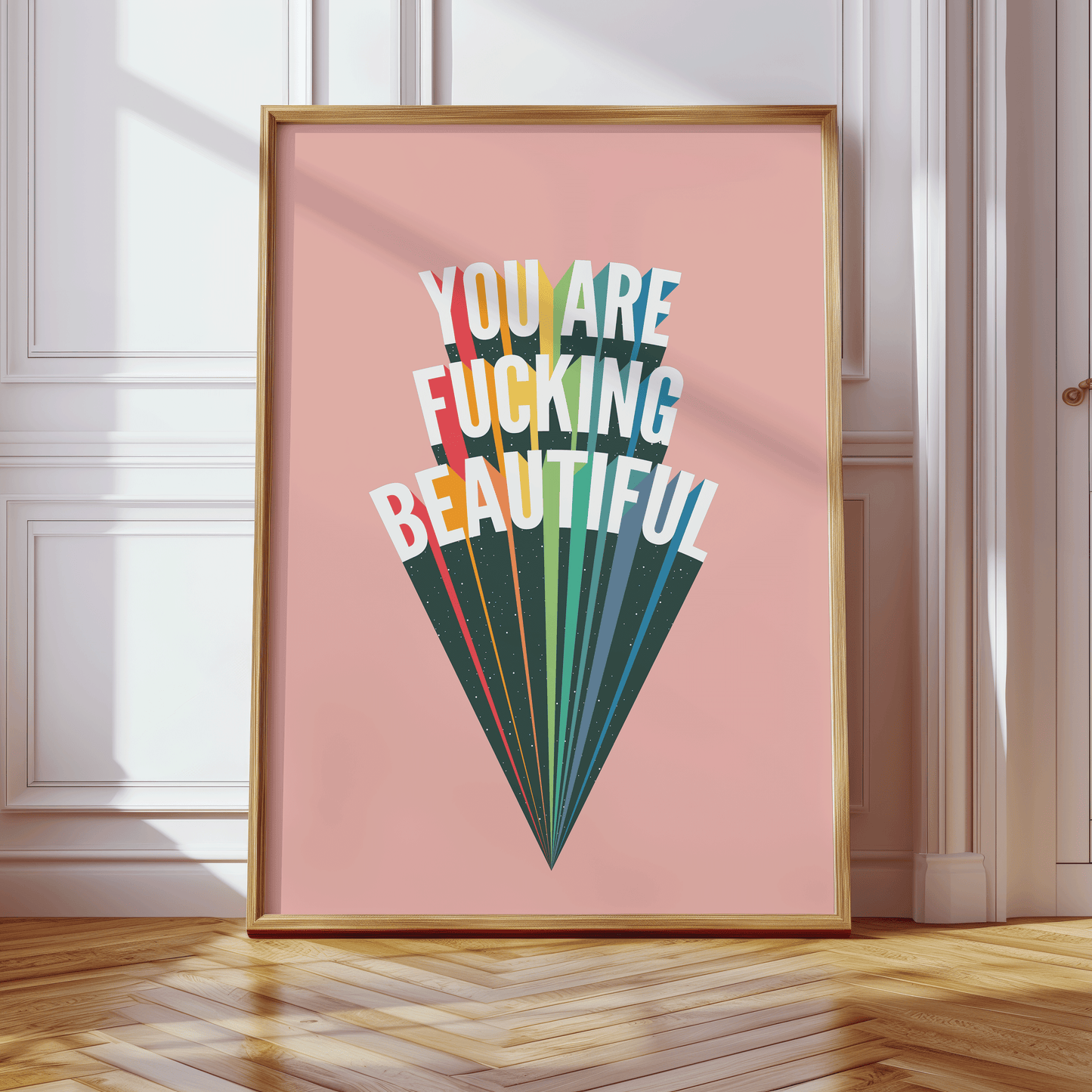 Retro inspired print with YOU ARE FUCKING BEAUTIFUL, written in white, capital letters with a black drop-shadow and starry overlay, and multi-coloured highlights, on pink background, lovers gallery wall art print